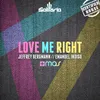 Love Me Right-Smarty J Radio Remix