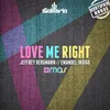 Love Me Right-Smarty J Remix