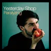 Paralyzing-Yesterday Shop Remix