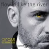 Flowin' Like the River-Radio Edit