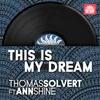 This Is My Dream-Rob Phillips & Edson Pride Remix