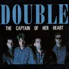 The Captain of Her Heart-Radio Version