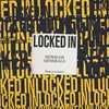 About Locked In Song