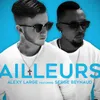 About Ailleurs Song