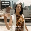 About El Arrival-Brapp HD Series Song