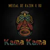 About Kama Kama Song