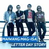 About Maiwang Mag-Isa Song