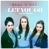 Let You Go-Skywalk Remix