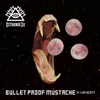 Bullet Proof Mustache-Instrumental