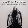 Love Is a Crow-DIE HEXEN  Remix