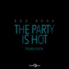 The Party Is Hot-Both Face Remix