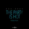 The Party Is Hot-Ikki Remix