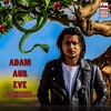 About Adam Aur Eve Song