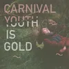 Youth Is Gold