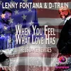 When You Feel What Love Has-P.J. Masters Radio Mix