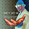 Won't Let Go-Dany Cohiba Remix