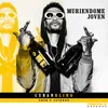 About Muriéndome Joven Song