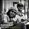Sahabat Sejati (From "Filosofi Kopi 2: Ben & Jody")