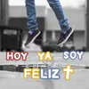 Hoy Ya Soy Feliz (Misericordias) [Long Version Video Edit]