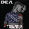 About Trumpitup Song