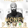 About Money Power Song