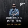 Tum Badal Gaye-Gibson Sessions at Saavn Studios