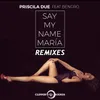 Say My Name María-Jesus Fernandez Remix