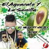 El Aguacate y la Semilla-Remix