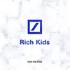 About Rich Kids Song
