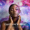 Take Your Time-Radio Edit