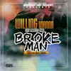 About Broke Man Song