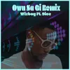 About Owu Sa Gi-Remix Song