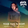 Your Time Is Now-Ozan Dede Remix