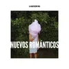 About Nuevos Románticos Song