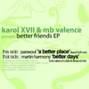 Better Days-MB Valence's Dark & Dep Remix