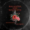 Balmains and Bouquets