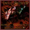 Magic Moments (Medley)