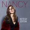 About Betegy Sertak Song