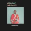 About Amigo de las Flores Song