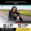 About Sip Sip Song