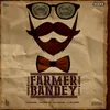 Farmer Bandey