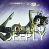 About Truly Madly Deeply Song