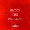 Watch the Pattern