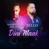 About Dini Maak Song