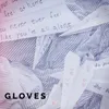 About Gloves Song