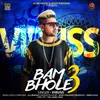 About Bam Bhole 3 Song