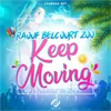 About Keep Moving Song