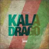 About Kaladrago Song