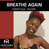 About Breathe Again Song