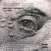 About Money Rain Song